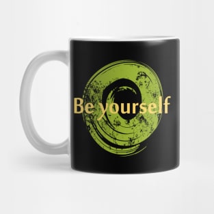 Be Yourself Mug